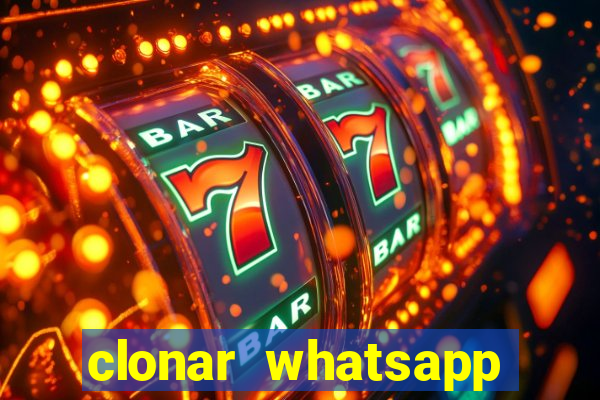 clonar whatsapp pelo email